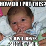 Baby Memes - how do i put this