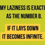 Funny Memes -my laziness
