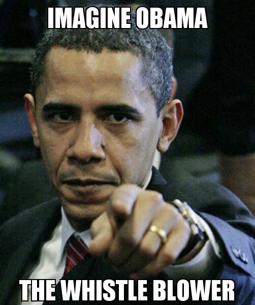 Political Memes - obama the whistle blower