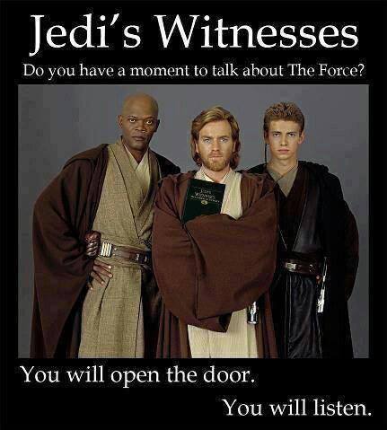 Funny Memes - Ecards - jedis witnesses