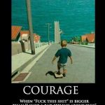 Funny Memes - do you have the courage