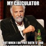 Funny Memes - i dont always clear