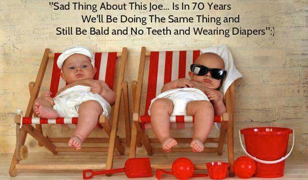 Funny Baby Memes - well be doing the same thing