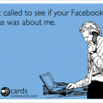 Funny Ecards - i just called