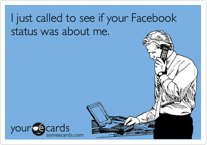 Funny Ecards - i just called