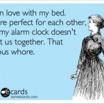 Funny Memes - Ecards - jealous whore