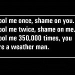 Funny Memes - fool me once