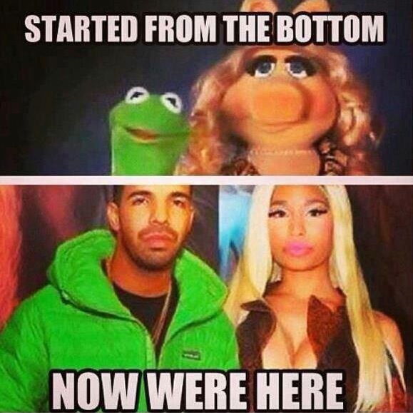 Funny Memes - started from the bottom