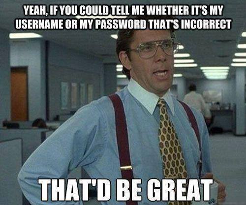 Funny Memes - that would be great