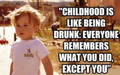 Funny Memes: childhood is like