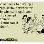 Funny Ecards - fasebuk