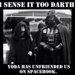 Funny Memes - i sense it too darth