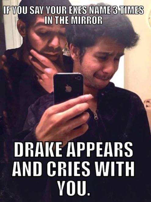 Funny Memes -if you say drake