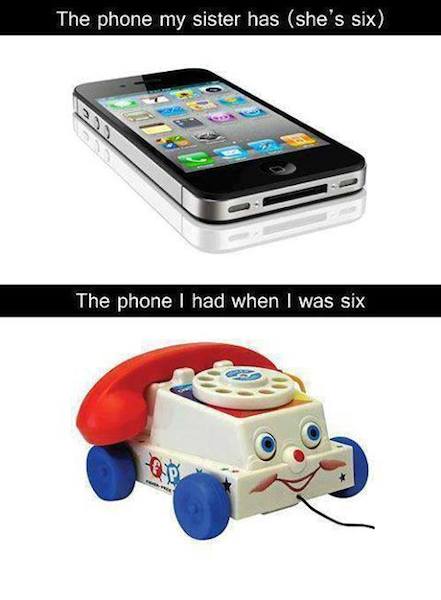 Funny Memes -my phone when i was six