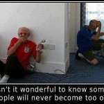 Funny Memes -never too old