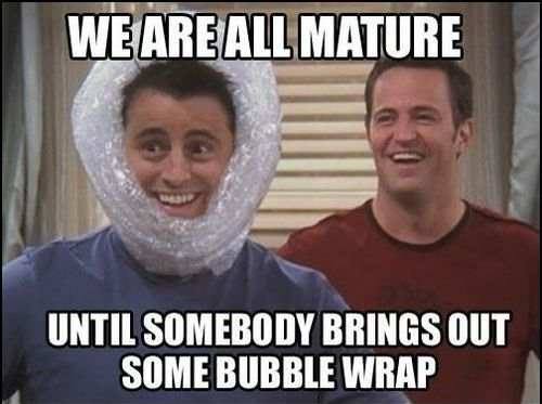 Funny Memes: bubble wrap