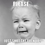 Funny Baby Memes - just shut up