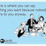 Funny Memes - Ecards - nobody listens