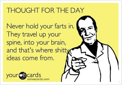 Funny Memes - Ecards - thought for the day