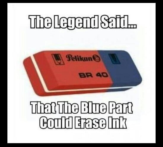 Funny Memes - erase ink