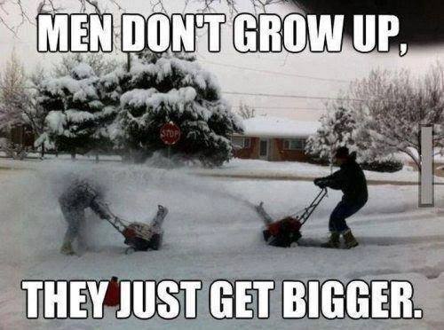 Funny Memes - men dont grow up