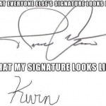 Funny Memes -my signature