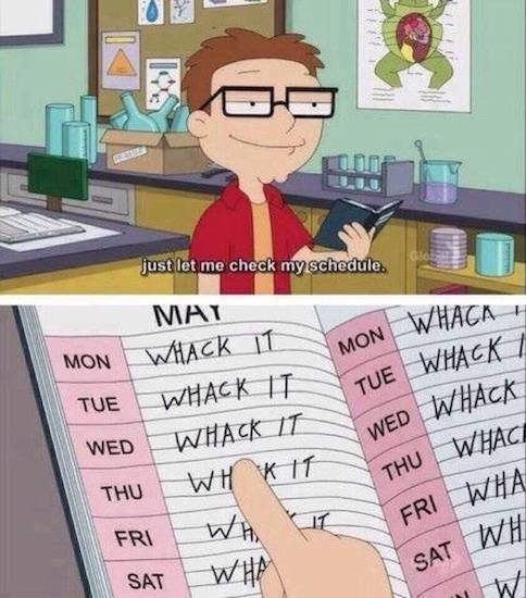 Funny Memes: check my schedule