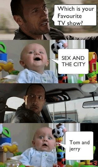 Baby Memes - favourite tv show