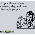 Funny Ecards - fabulous attitude