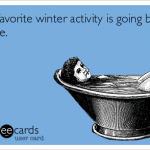 Funny Ecards - favorite winter activity