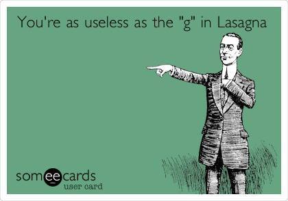 Funny Ecards - g in lasagna