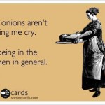 Funny Memes - Ecards - making me cry