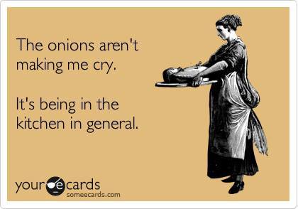 Funny Memes - Ecards - making me cry