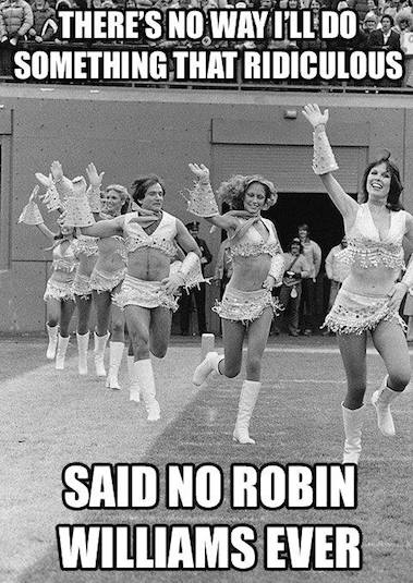 Funny Memes - robin williams