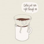 the coffee runs