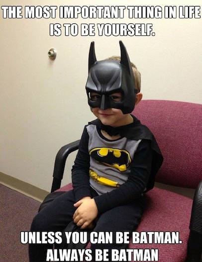 Batman Memes: always be batman