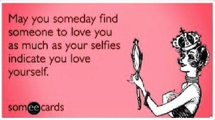 Funny Memes - Ecards - selfie love