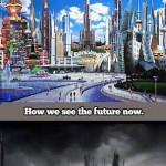 Funny Memes - seeing the future