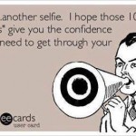 Funny Memes: another selfie