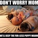 Baby Memes - dont worry mom