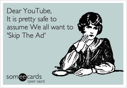 Funny Ecards - dear youtube
