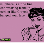 Funny Ecards: a fine line