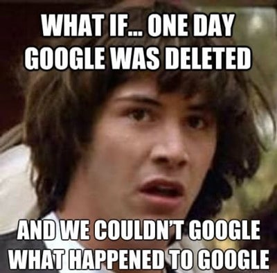 Funny Memes - what happened to google
