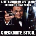 Funny Memes: checkmate bitch