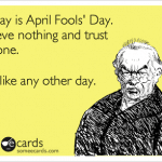 Funny Ecards: april fools