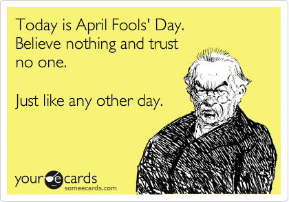 Funny Ecards: april fools