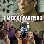 Funny Memes -im done partying