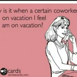 Funny Memes - Ecards - vacation
