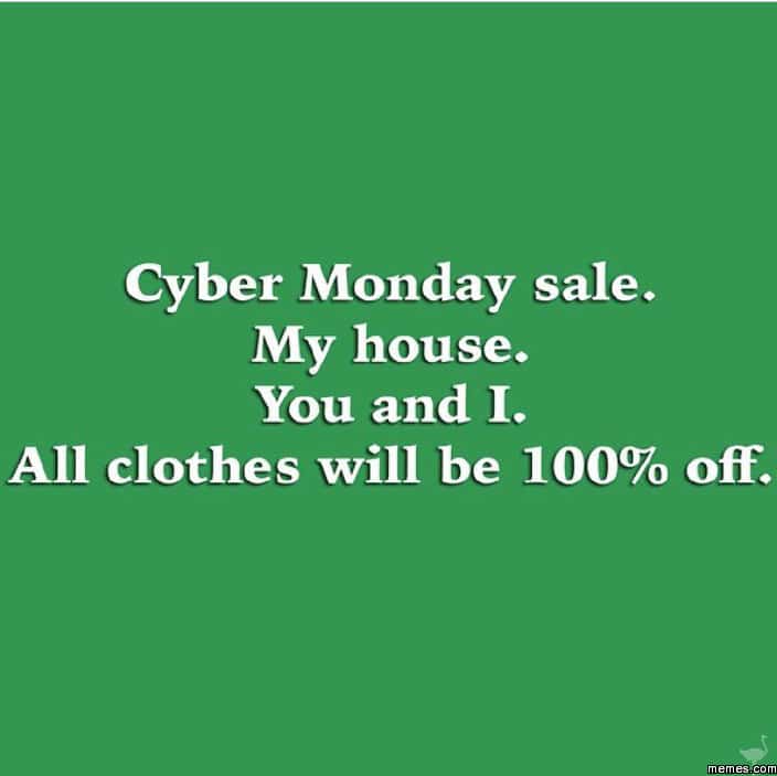 Funny Memes - make your own cyber monday sale