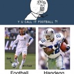 Sports Memes - Football or Handegg
